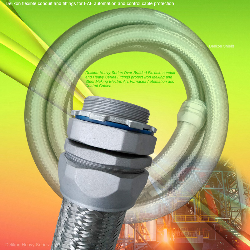 Delikon Heavy Series Over Braided Flexible conduit and Heavy Series Fittings protect Iron Making and Steel Making Electric Arc Furnaces Automation and Control Cables, flexible conduit and fittings for aluminum casting and rolling mill cable protection