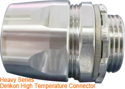 Delikon Stainless Steel High Temperature Heavy Series Connector, all stainless steel construction