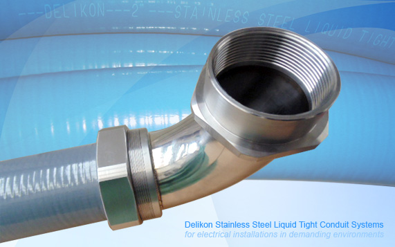 Delikon Stainless Steel Liquid Tight Conduit,Stainless Steel Fittings Systems for electrical installations in demanding environments