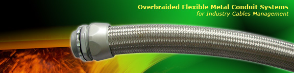 Heavy Series Over Braided Flexible Metal Conduit and Fittings protects steel mill cables